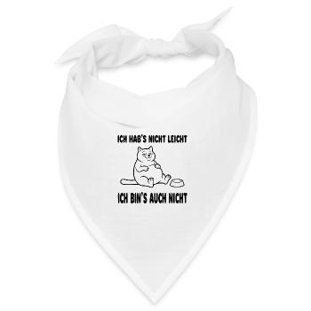 Dicke Katze Ich hab's nicht leicht lustiger Spruch - Bandana Dreieckstuch - Weiß - Vorne