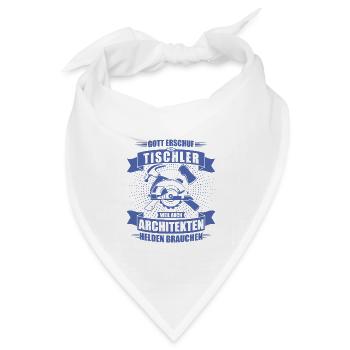 Herren Tischler TShirt Architekten Helden - Bandana Dreieckstuch - Weiß - Vorne
