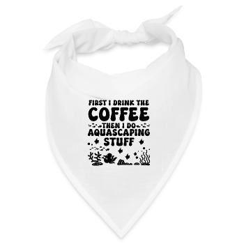 Aquascaping Spruch Kaffee - Bandana Dreieckstuch - Weiß - Vorne