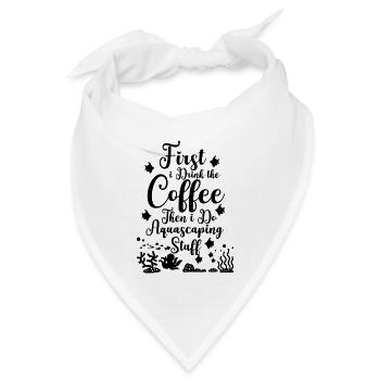 Aquascaping Spruch Kaffee - Bandana Dreieckstuch - Weiß - Vorne