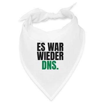 Es war wieder DNS - Bandana Dreieckstuch - Weiß - Vorne