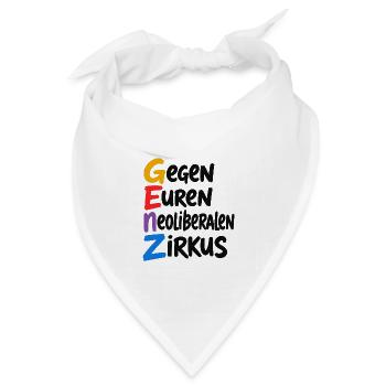 GenZ – Gegen Euren Neoliberalen Zirkus - Bandana Dreieckstuch - Weiß - Vorne