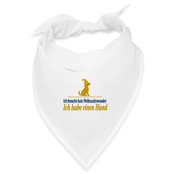 Kein Weihnachtswunder Ich habe einen Hund - Bandana Dreieckstuch - Weiß - Vorne