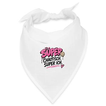 Super Chaotisch, Super Ich - Bandana Dreieckstuch - Weiß - Vorne