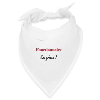 BEAMTER. STREIK. DEMONSTRATION. ARBEIT - Bandana Dreieckstuch - Weiß - Vorne