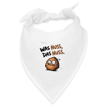 Was Nuss Das Nuss Lustiger Wortwitz Nuss Humor - Bandana Dreieckstuch - Weiß - Vorne