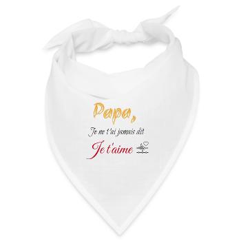Papa--Ich-Hab-Nie-Gesagt-Dich-Dich - Bandana Dreieckstuch - Weiß - Vorne