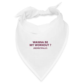 053 möchte mein Workout sein, respektvoll - Bandana Dreieckstuch - Weiß - Vorne