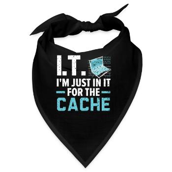 I.T. I'm Just In It For The Cache Computer - Bandana - Schwarz - Vorne