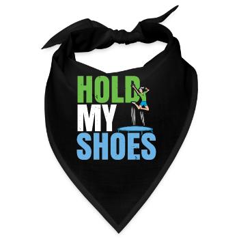 Halt meine Schuhe Trampolin Trampolin Trampolinspr - Bandana - Schwarz - Vorne