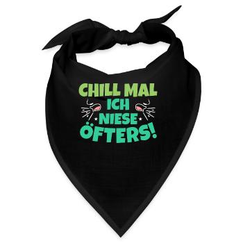 Chill Mal Niesen Lustiges Corona Pandemie - Bandana - Schwarz - Vorne
