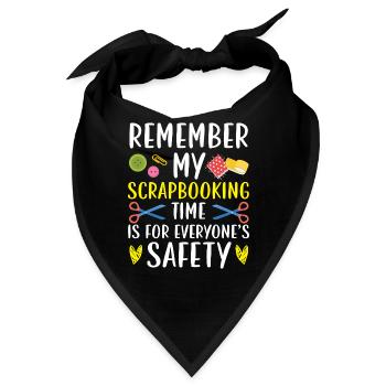 Meine Scrapbooking-Zeit ist für jedermanns Sicherh - Bandana - Schwarz - Vorne