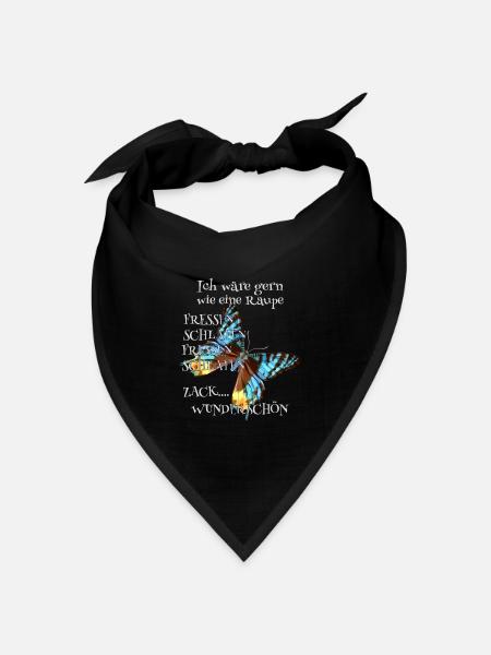 Raupe müsste man sein Spruch - Bandana Dreieckstuch - Schwarz