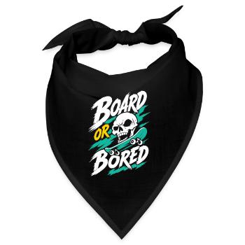 Skateboard und Totenkopf – Board or Bored - Bandana Dreieckstuch - Schwarz - Vorne