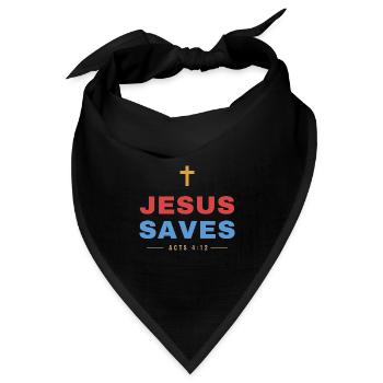 Jesus Saves – Acts 4:12 Christian - Bandana Dreieckstuch - Schwarz - Vorne