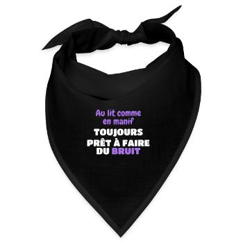 Im Bett wie bei einer Demonstration Mach Lärm - Bandana Dreieckstuch - Schwarz - Vorne