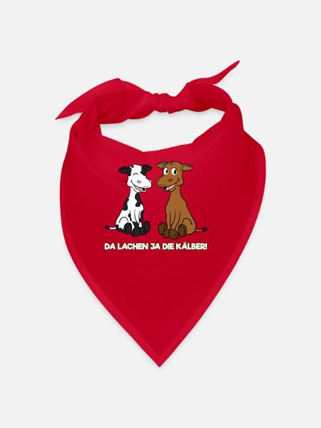 Da Lachen Ja Die Kälber Kalb Spruch Kuh Bauer Land - Bandana - Rot - Vorne