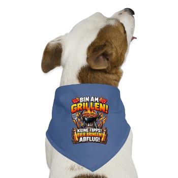 Bin am Grillen – Keine Tipps - Hunde-Bandana Dreieckstuch - Taubenblau - Vorne