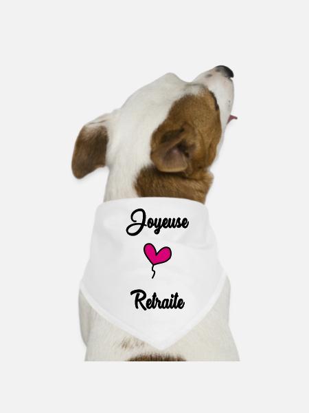 RETRAITE. BONNE RETRAITE. JOYEUSE RETRAITE - Bandana pour chien - blanc - Devant