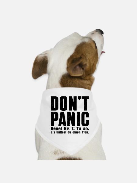 "DON'T PANIC" – The cult shirt - Dog Bandana - white - Front