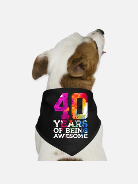 40 YEARS OF BEING AWESOME 40TH BIRTHDAY - Dog Bandana - black - Front