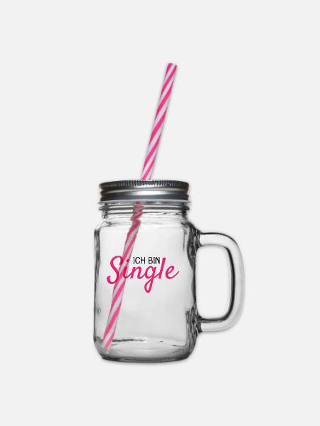 Ich bin Single - Henkelglas mit Schraubdeckel - Klar