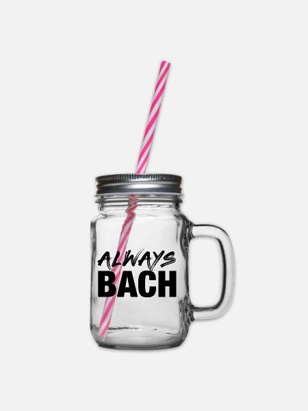 Johann Sebastian Bach T-Shirt lustiger Spruch - Henkelglas mit Schraubdeckel - Klar