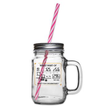 Photography Funny Sayings Photographers Gift - Glass jar with handle and screw cap - clear - Right