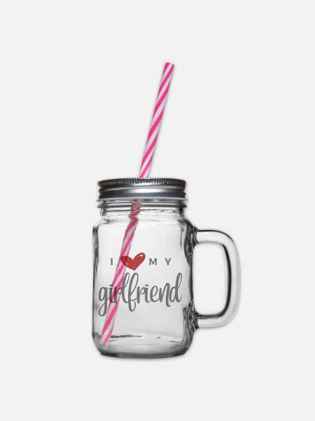I Love My Girlfriend - Henkelglas mit Schraubdeckel - Klar