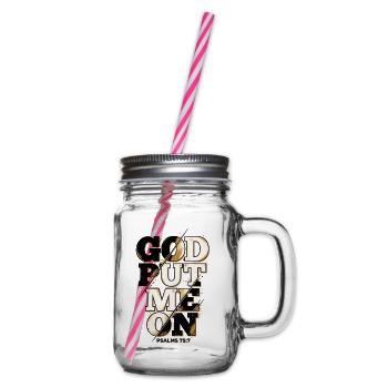 God Put Me On – Christliches Faith Statement - Henkelglas mit Schraubdeckel - Klar - Rechts