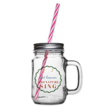Let Heaven and Nature Sing – Christmas - Henkelglas mit Schraubdeckel - Klar - Rechts