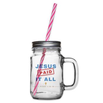 Jesus Paid It All – Christian Stamp - Henkelglas mit Schraubdeckel - Klar - Rechts