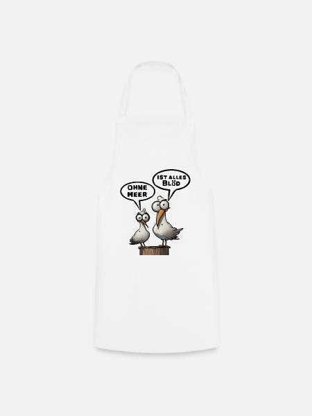 Meer Sprüche, Sprüche | T-Shirts | Möwe blöd - Kochschürze - Weiß