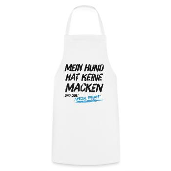 Mein Hund hat keine Macken das sind Special Effect - Kochschürze - Weiß - Vorne - AI Model Male 185 dark (185cm)
