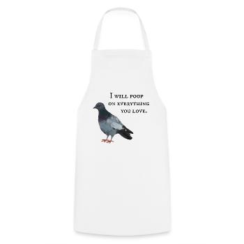 I will poop on everything you love - Taube - Kochschürze - Weiß - Vorne - AI Model Male 185 dark (185cm)