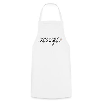 You Are Enough Self Love Shirt - Cooking Apron - white - Front - AI Model Male 185 dark (185cm)