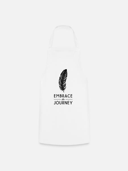 Feder Spruch Zitat Embrace the Journey - Kochschürze - Weiß