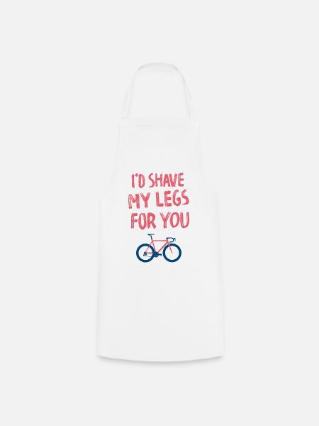 I'd shave my legs for you - Kochschürze - Weiß