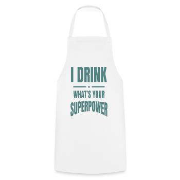 Ich trinke – Was ist deine Superkraft? - Kochschürze - Weiß - Vorne - AI Model Male 185 dark (185cm)