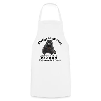 Always be yourself - Waschbär mit Keks - Kochschürze - Weiß - Vorne - AI Model Male 185 dark (185cm)