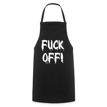 Provokante Frustration – Fuck Off - Kochschürze - Schwarz - Vorne - AI Model Male 185 dark (185cm)