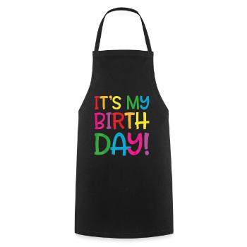 It's my birthday - Cooking Apron - black - Front - AI Model Male 185 dark (185cm)