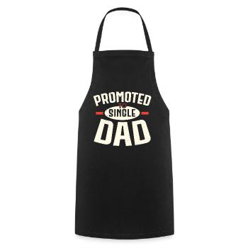 Zum Single Dad befördert Vatertag Bester Daddy all - Kochschürze - Schwarz - Vorne - AI Model Male 185 dark (185cm)