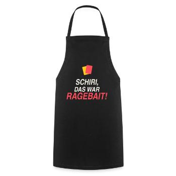 Schiri, das war Ragebait! - Kochschürze - Schwarz - Vorne - AI Model Male 185 dark (185cm)