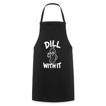 Dill With It – lustiges Pickle-Wortspiel mit Sonnenbrille - Kochschürze - Schwarz - Vorne - AI Model Male 185 dark (185cm)