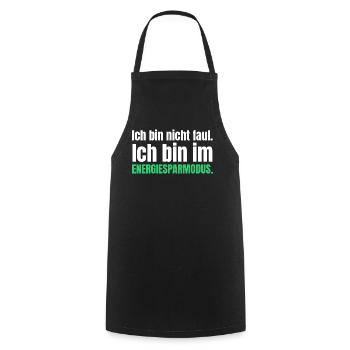 Ich bin nicht faul. Ich bin im Energiesparmodus. - Kochschürze - Schwarz - Vorne - AI Model Male 185 dark (185cm)