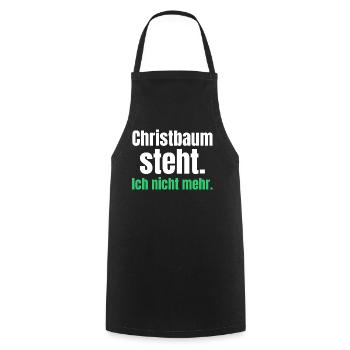 Christbaum steht. Ich nicht mehr. - Kochschürze - Schwarz - Vorne - AI Model Male 185 dark (185cm)