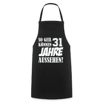 31 Jahre Aussehen – So Geil - Kochschürze - Schwarz - Vorne - AI Model Male 185 dark (185cm)