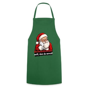 Der Weihnachtsmann weiß, dass du nervst - Kochschürze - Grün - Vorne - AI Model Male 185 dark (185cm)