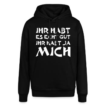 Ihr Habt Es Echt Gut Ihr Habt Ja Mich - Stanley/Stella Unisex Hoodie SOUNDER - Schwarz - Vorne - Alina (178cm) & Michal (187cm)